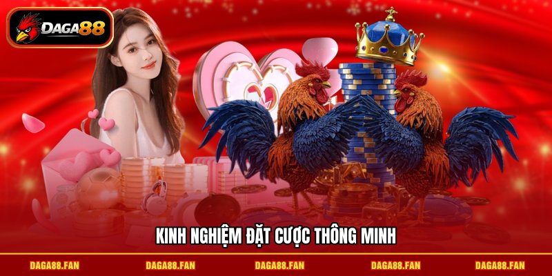 Kinh nghiệm đặt cược thông minh