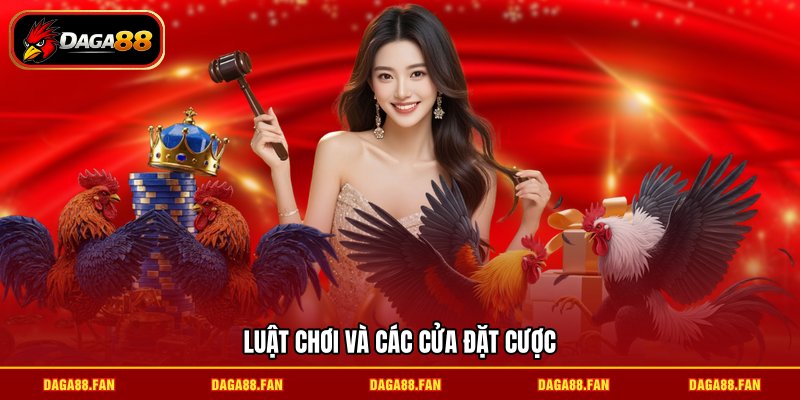 Luật chơi và các cửa đặt cược