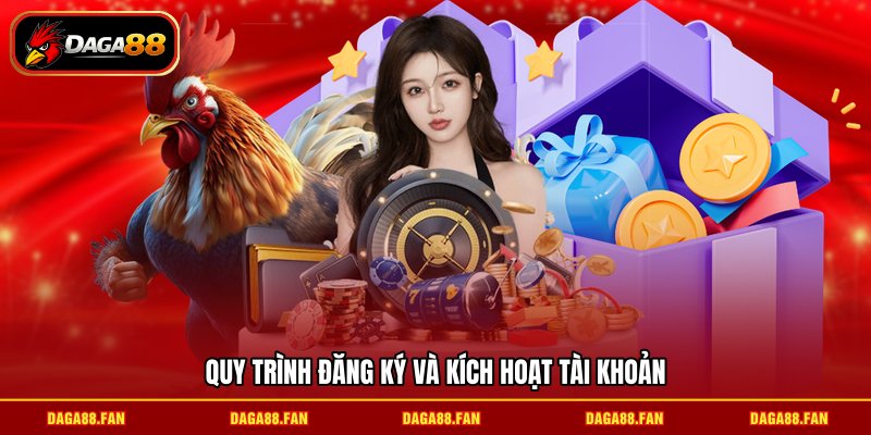 Quy trình đăng ký và kích hoạt tài khoản